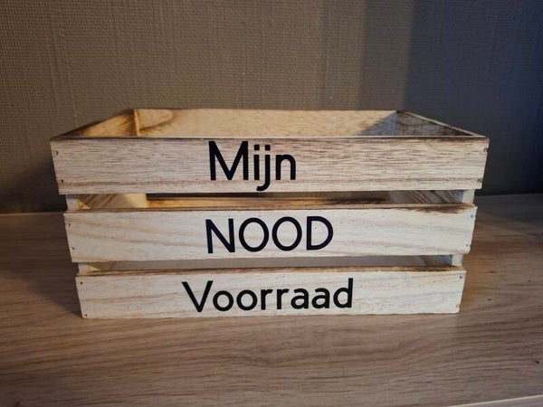 Leeg Kistje met grappige tekst: Nood Voorraad
