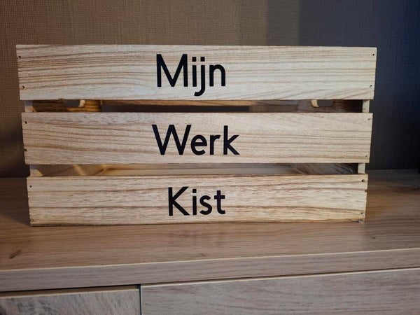 Lege Kist met leuk opschrift: Mijn Werk Kist