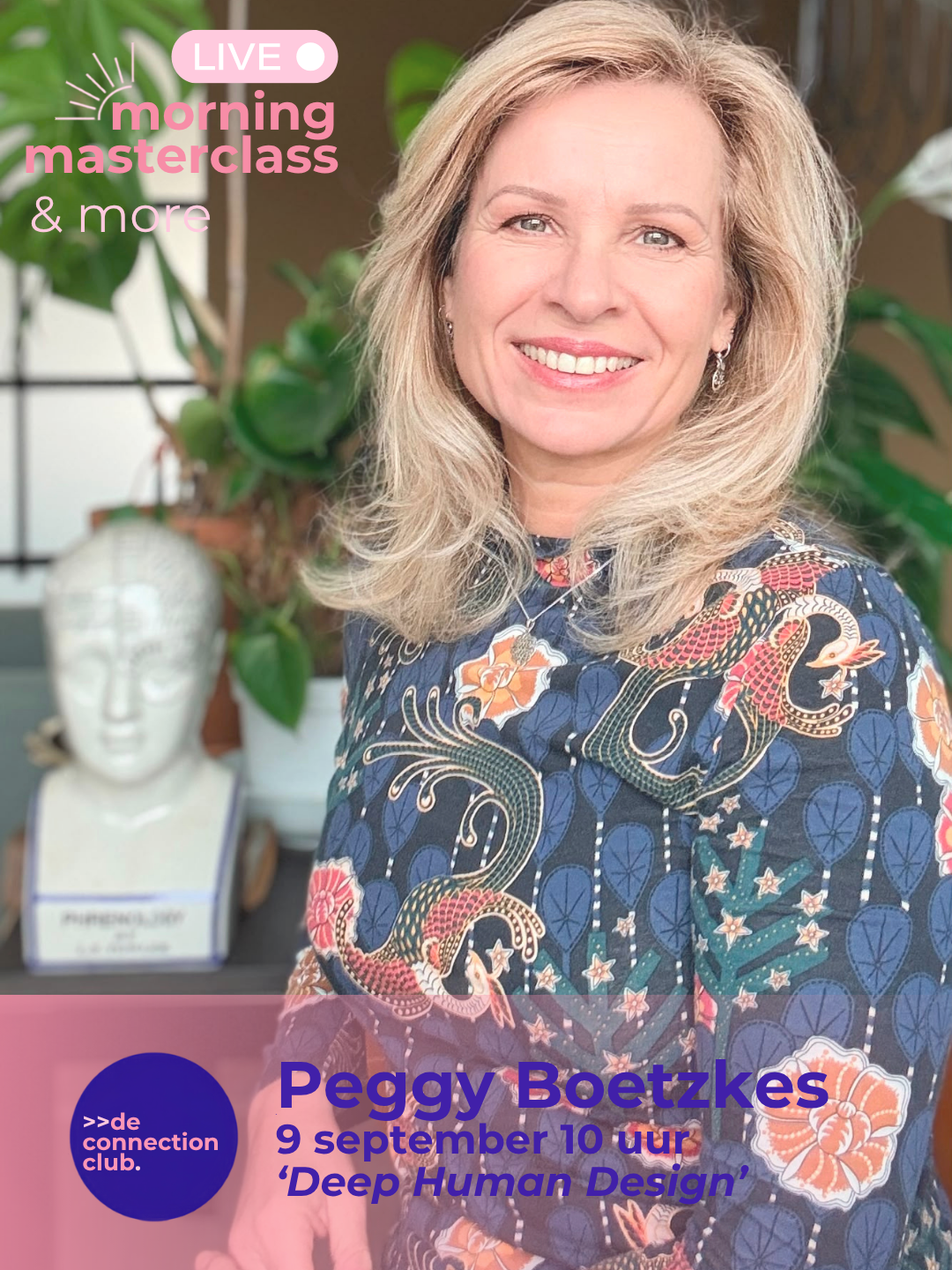 & MORE: Replay en webinar door Peggy Boetzkes