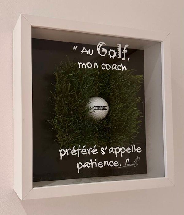 "Au golf mon coach préféré s'appelle patience."