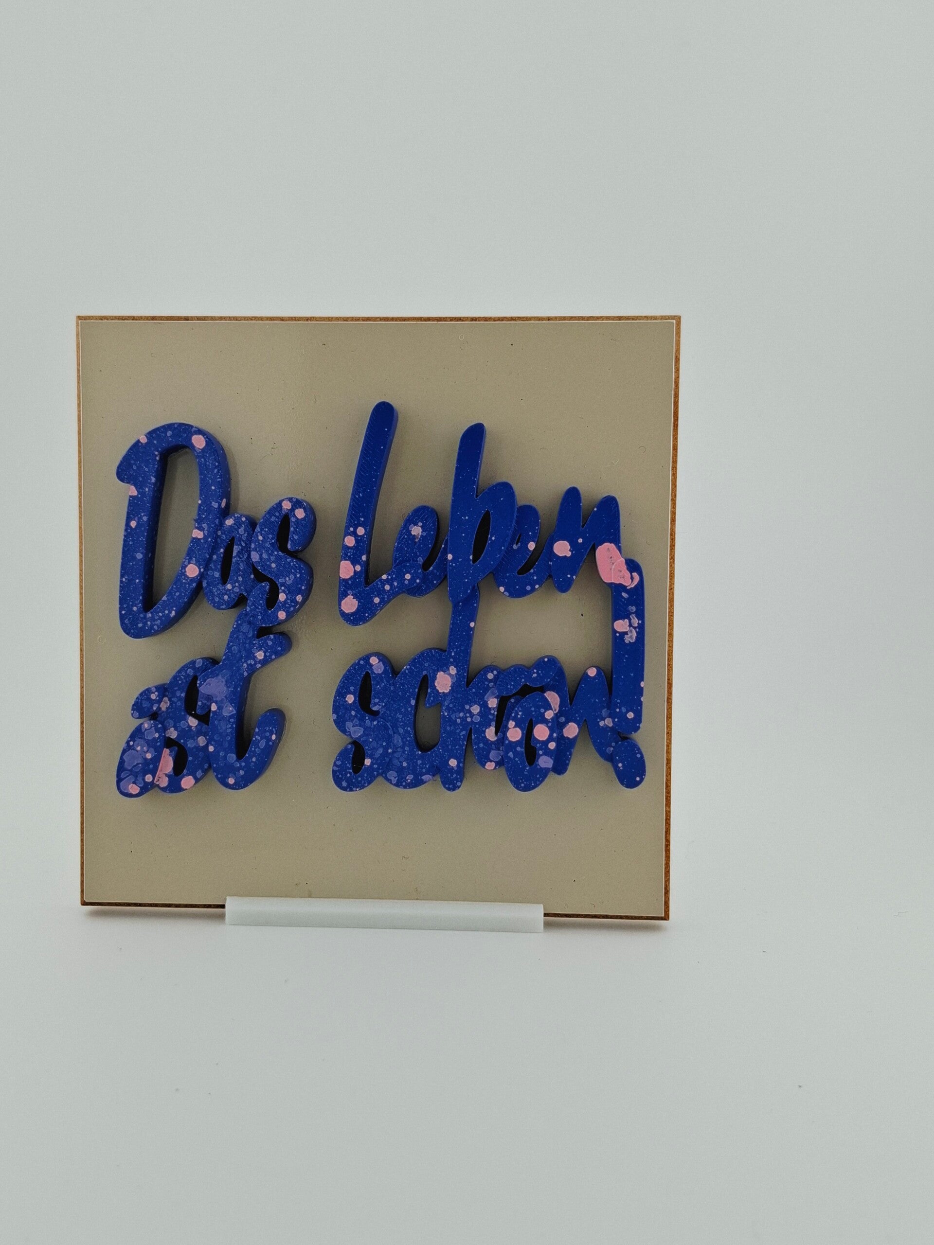 Das Leben ist schön!