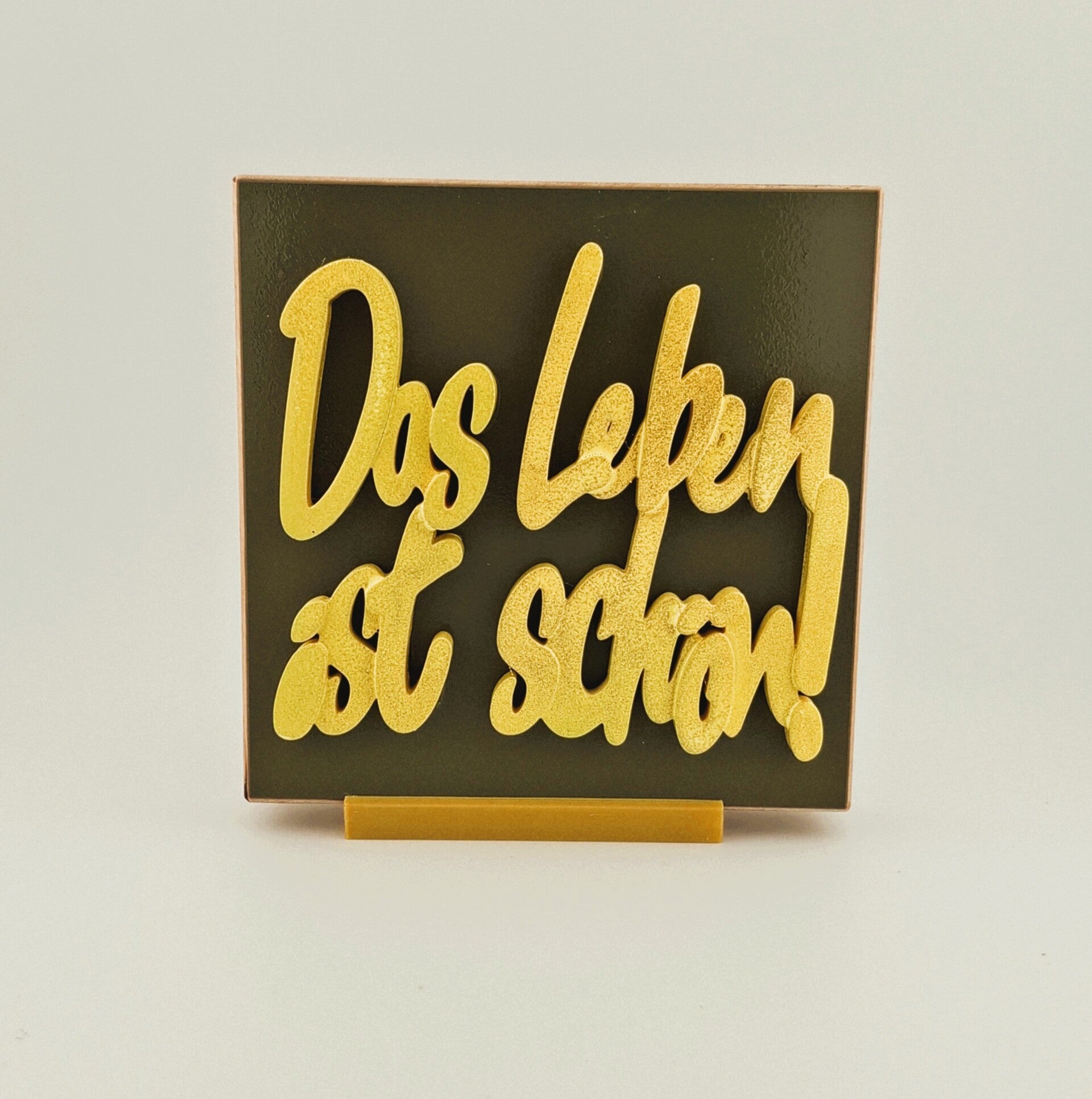 Das Leben ist schön!