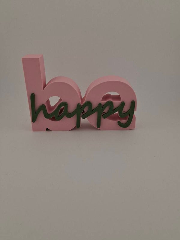 be happy