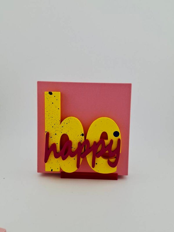 be happy