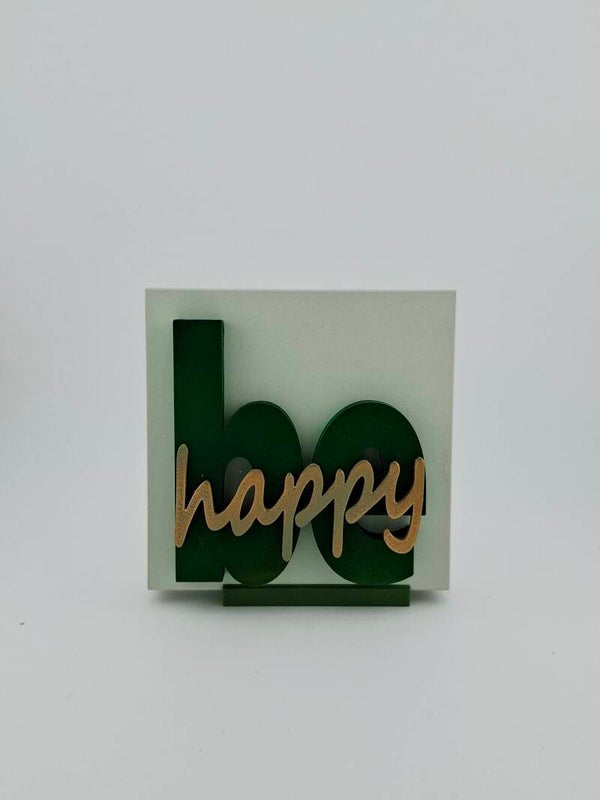 be happy