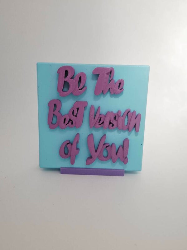 Be the best version of you!