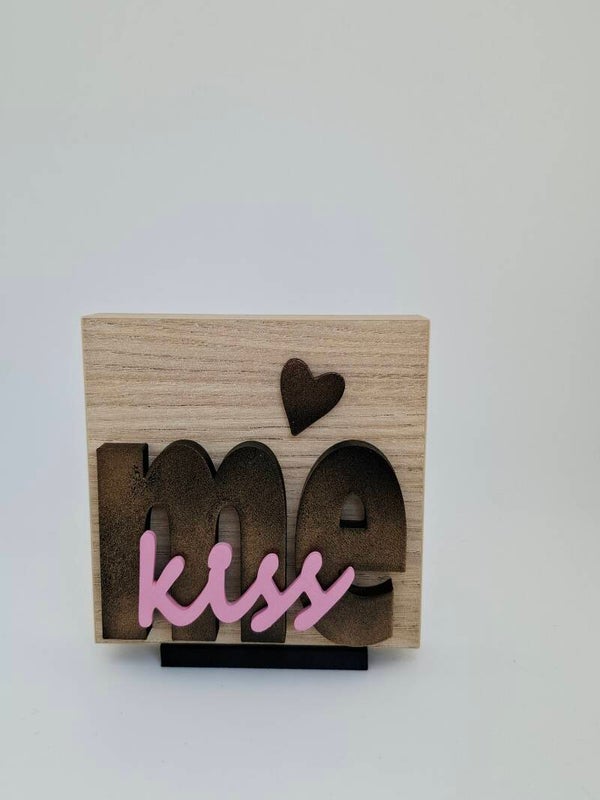 kiss me