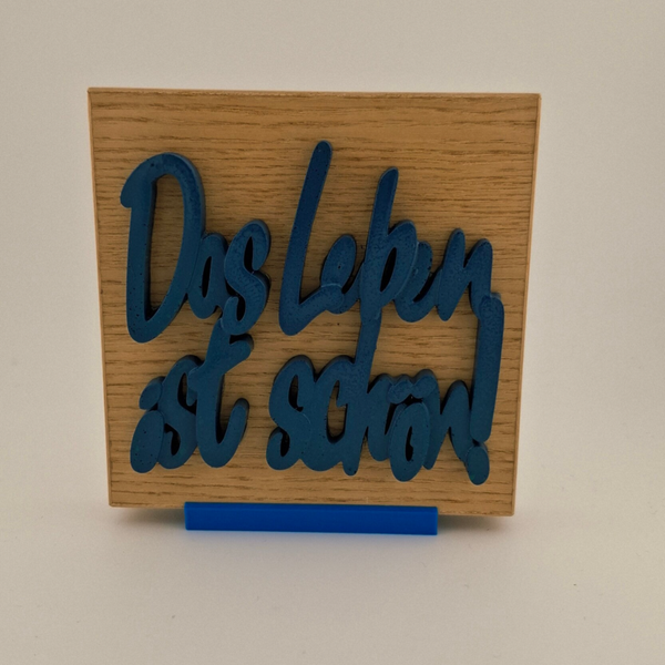 Das Leben ist schön!