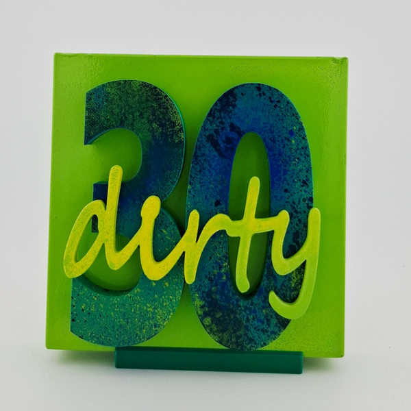 dirty 30