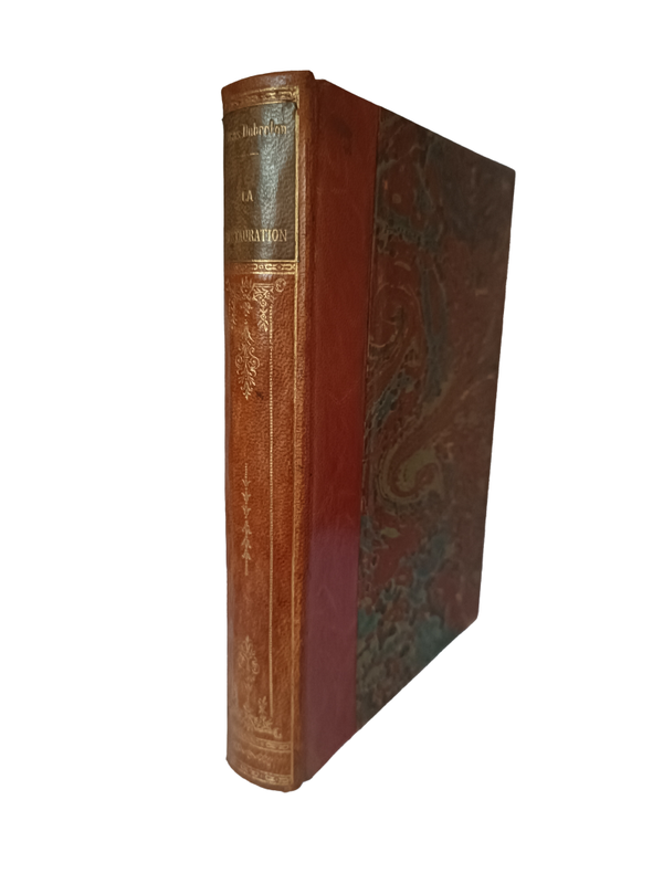 La Restauration et La Monarchie de Juillet - Lucas Dubreton