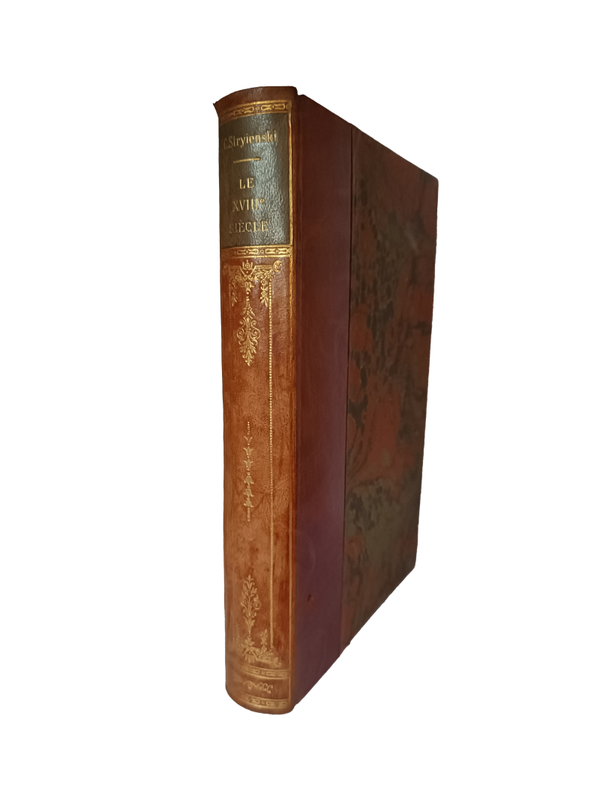 Le XVIIIe Siècle - Casimir Stryienski