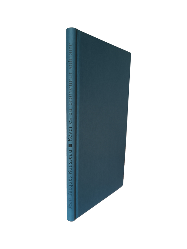 Les Rêveries du promeneur solitaire - Jean-Jacques Rousseau