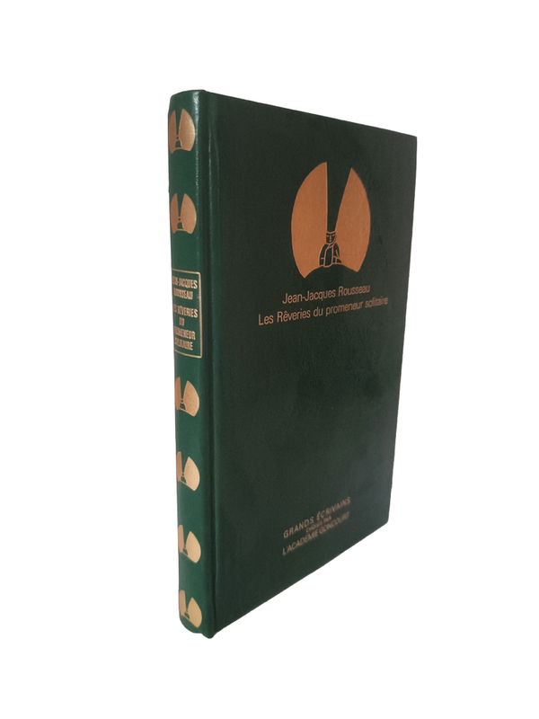 Les Rêveries du promeneur solitaire - Jean-Jacques Rousseau