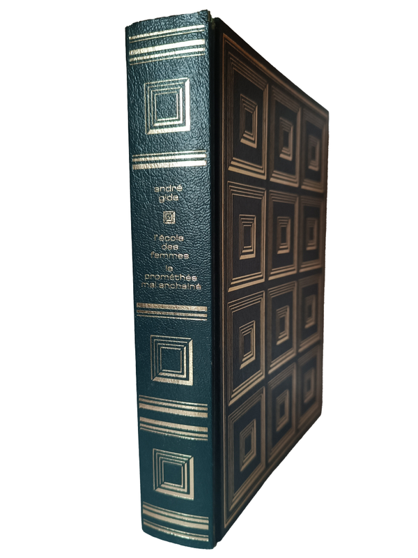 L'école des femmes / Le Prométhée mal enchaîné - André Gide