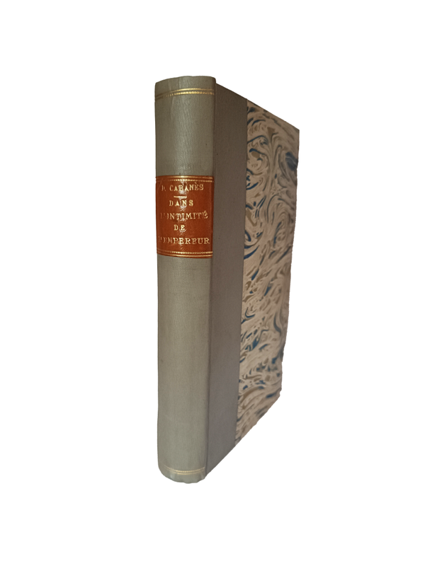 Dans l'intimité de l'Empereur - Docteur Cabanès