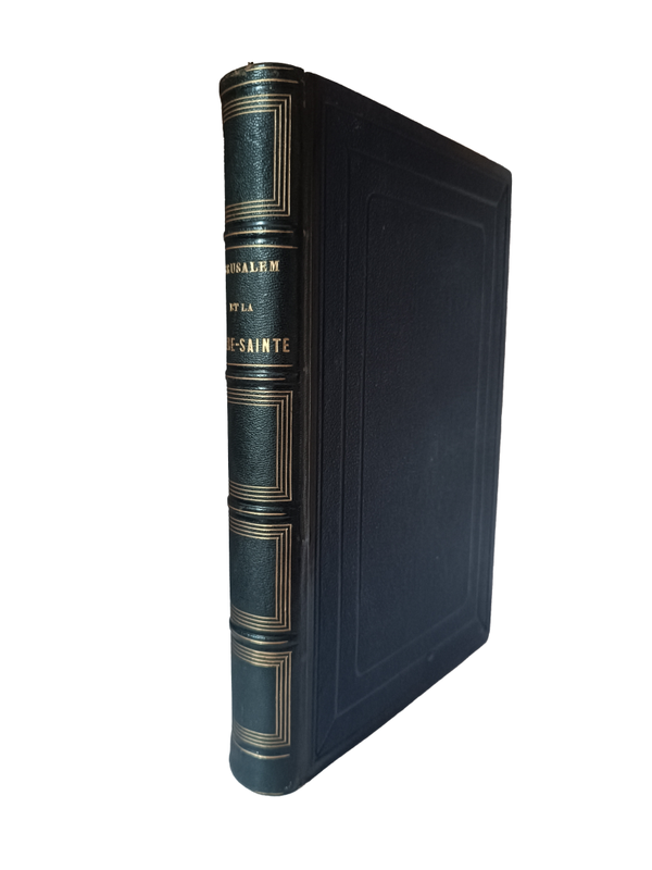 Jérusalem et la Terre-Sainte - Abbé G. D.