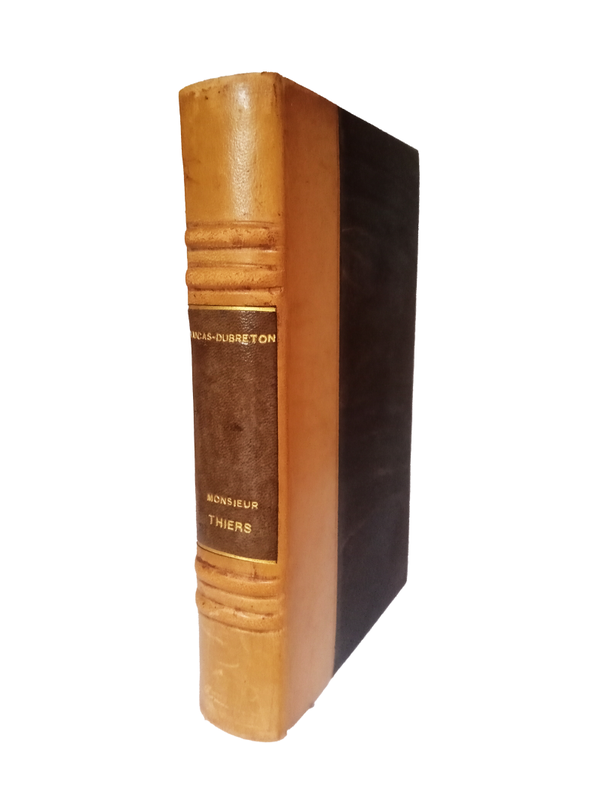 Monsieur Thiers - Lucas-Dubreton