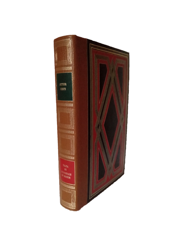 Yalta ou le partage du monde - Arthur Conte