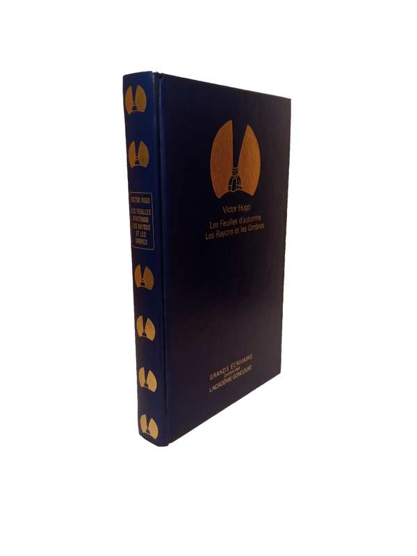 Les Feuilles d'automne / Les Rayons et les Ombres - Victor Hugo