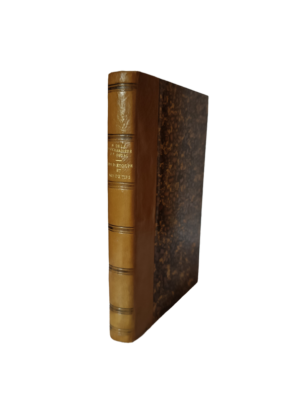 Tif d'Etoupe et Nib de Tifs - de la Fouchardière et Celval