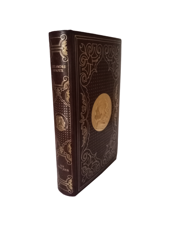 Roi d'un jour - Alexandre Arnoux