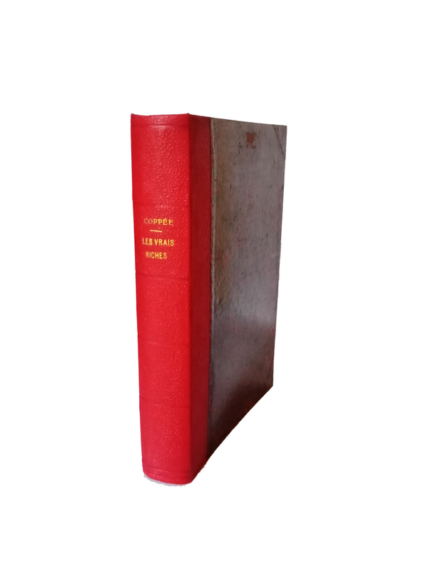 Les vrais riches - François Coppée
