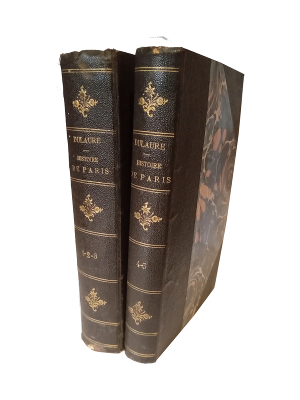 Histoire physique, civile et morale de Paris depuis les premiers temps historiques jusqu'à nos jours - Dulaure