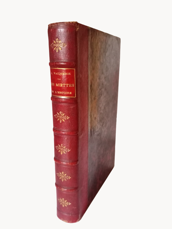 Les miettes de l'Histoire - Auguste Vacquerie