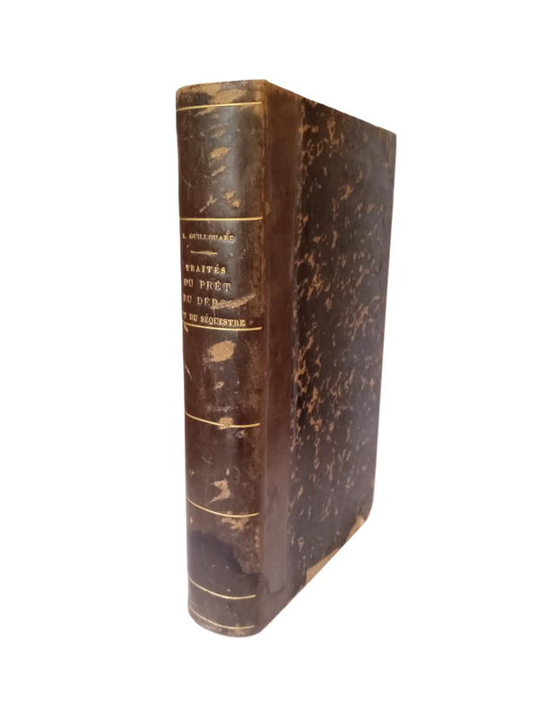 Traités du prêt, du dépôt et du séquestre - L. Guillouard