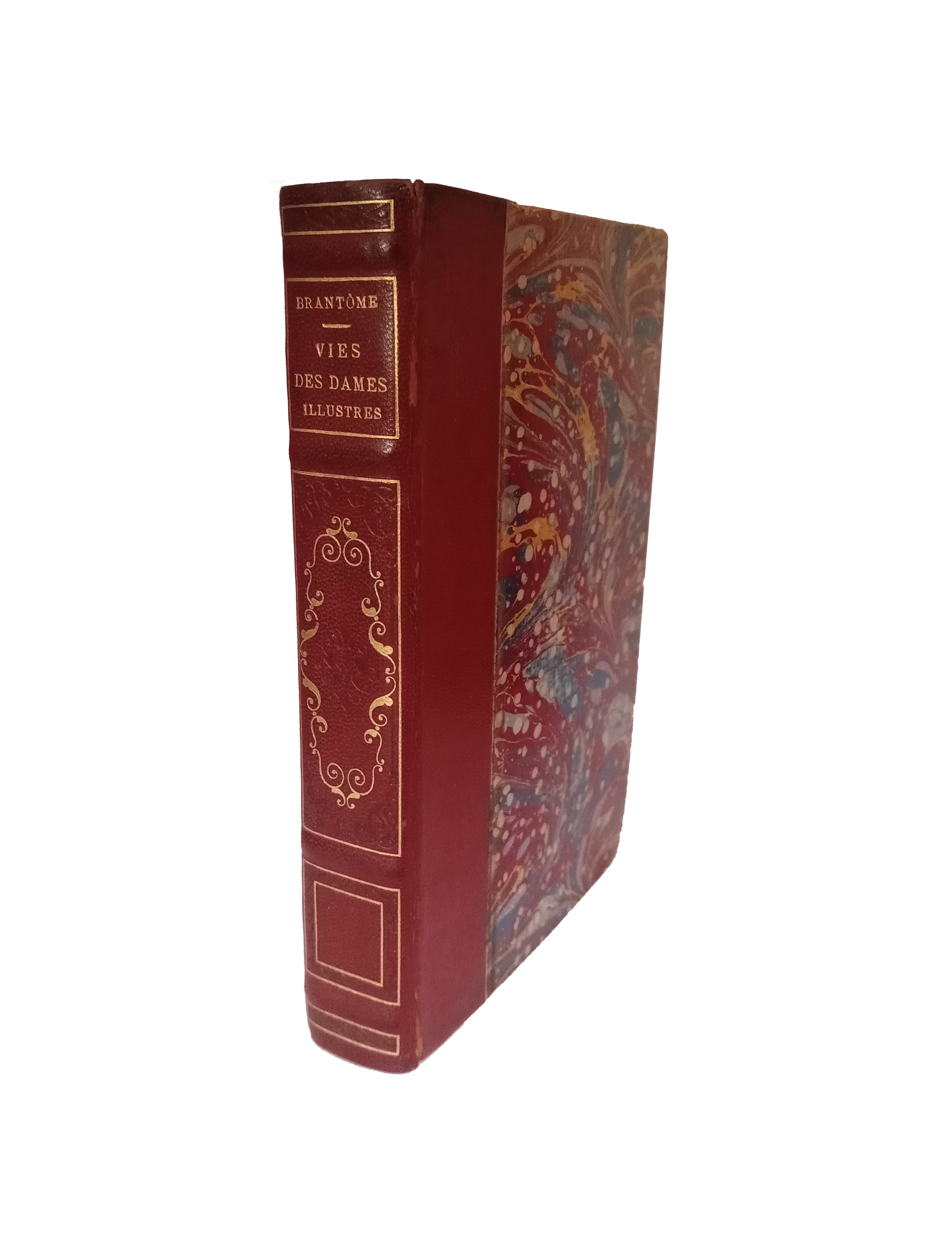 Vies des dames illustres françoises et étrangères - Brantôme