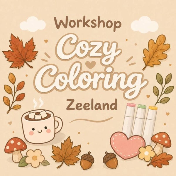 Zeeland - Workshop Cozy Coloring - 11u
