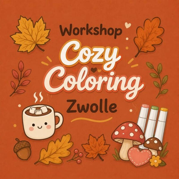 Zwolle - Workshop Cozy Coloring - 13u