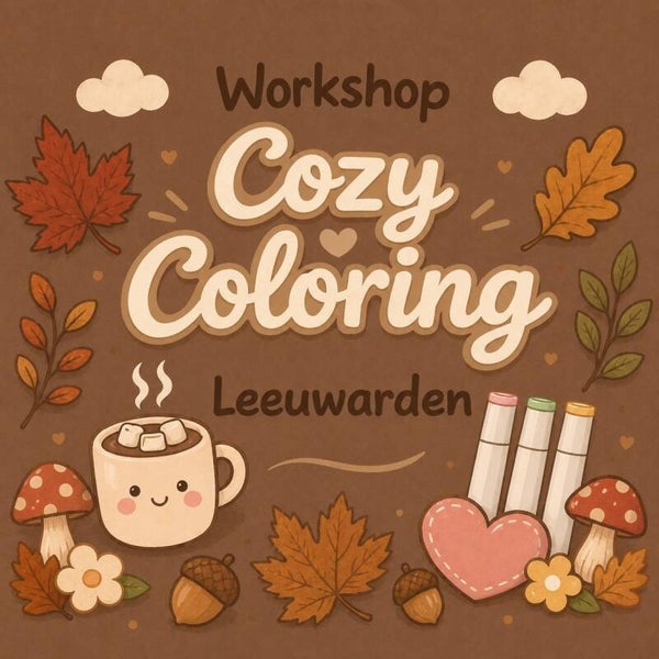 Leeuwarden - Workshop Cozy Coloring - 10u