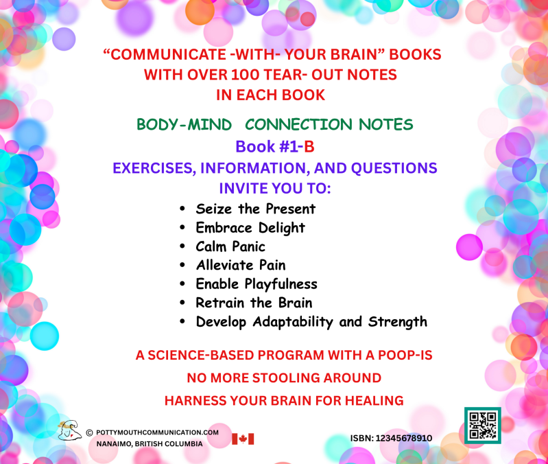 Potty Mouth Body-Mind Connection Notes Book 1B back cover