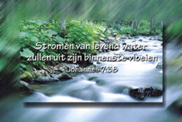 Bemoedigingskaartje CR21  -  Johannes 7:38