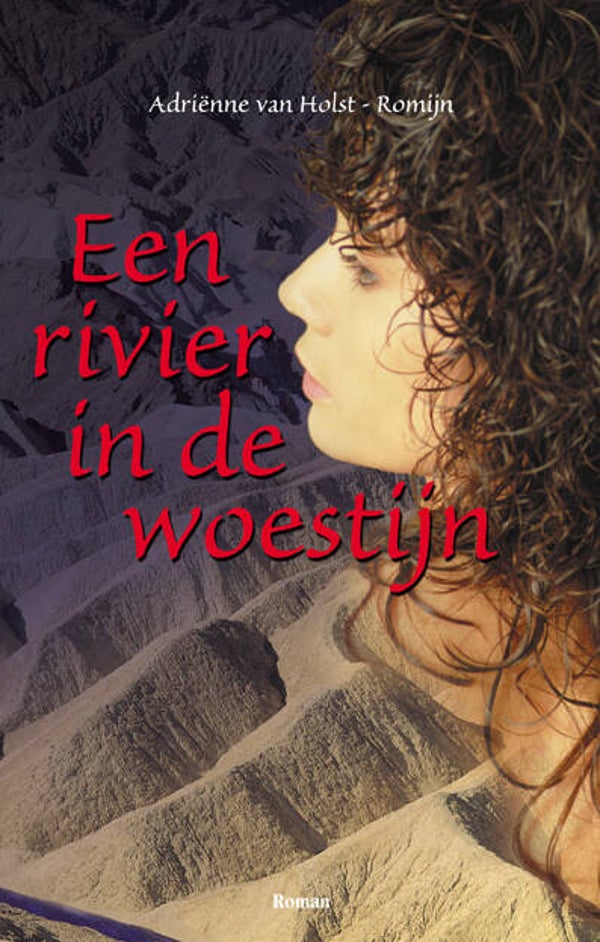 Top 10 - Een rivier in de woestijn  -  Adriënne van Holst-Romijn