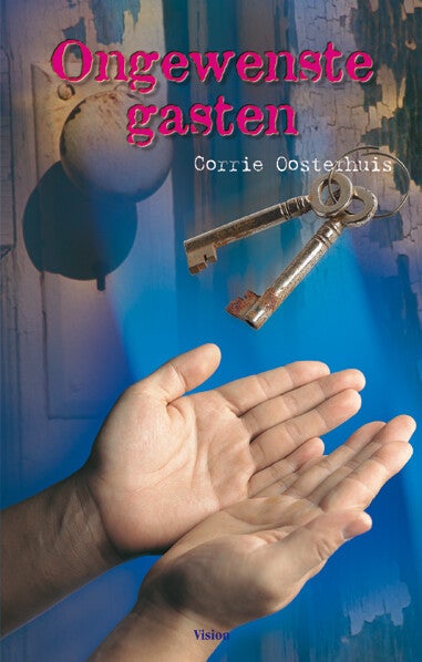 Top 10 - Ongewenste gasten  -  Corrie Oosterhuis