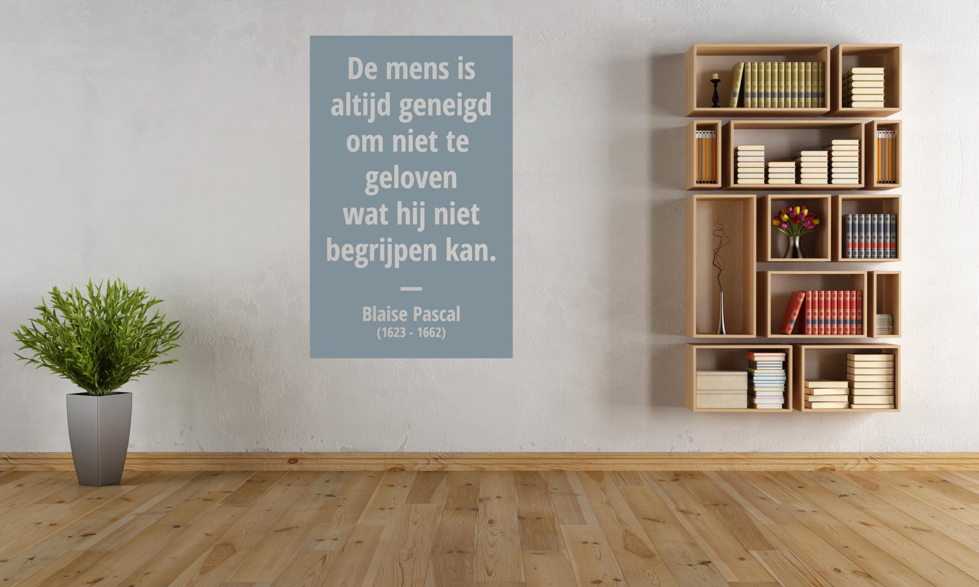 Muursticker 191111 - De mens is altijd... Blaise Pascal
