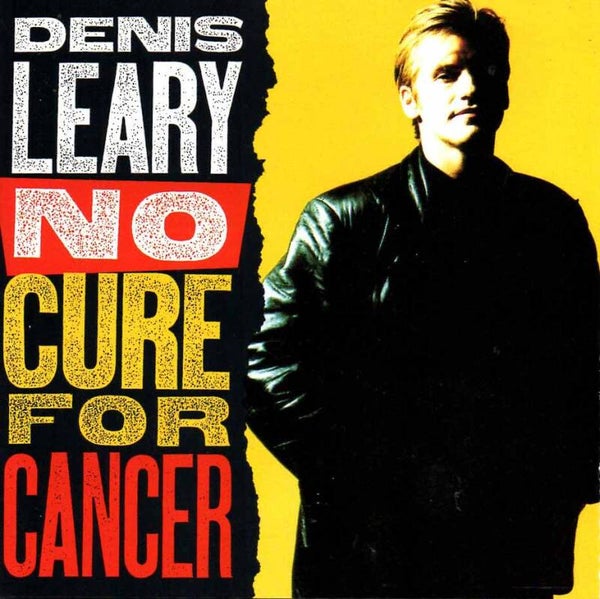 Denis Leary - No cure for cancer CD