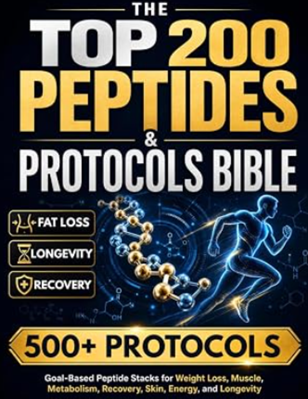 The Top 200 Peptides & Protocols Bible