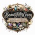 Beautifully Crazy