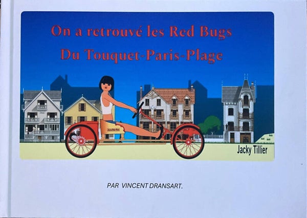 On a retrouvé les Red Bugs du Touquet -Paris-Plage.