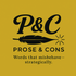 Prose &amp; Cons
