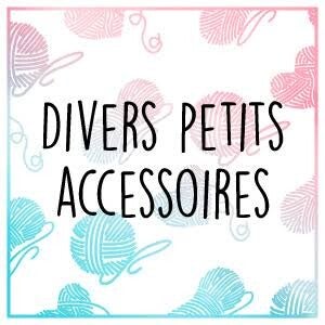 Petits accessoires