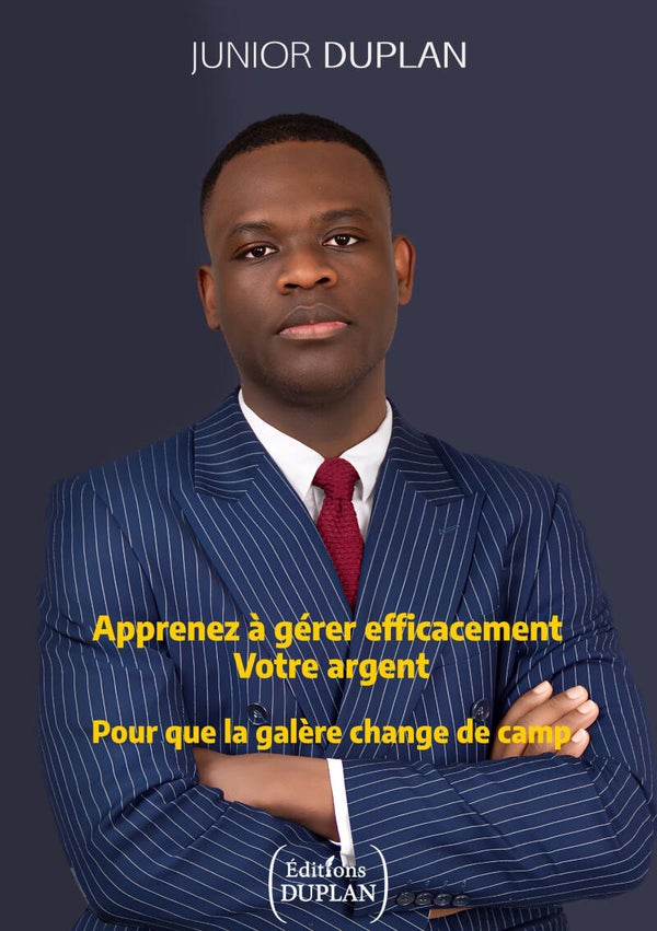 « Apprenez à gérer efficacement votre argent, pour que la galère change camp »