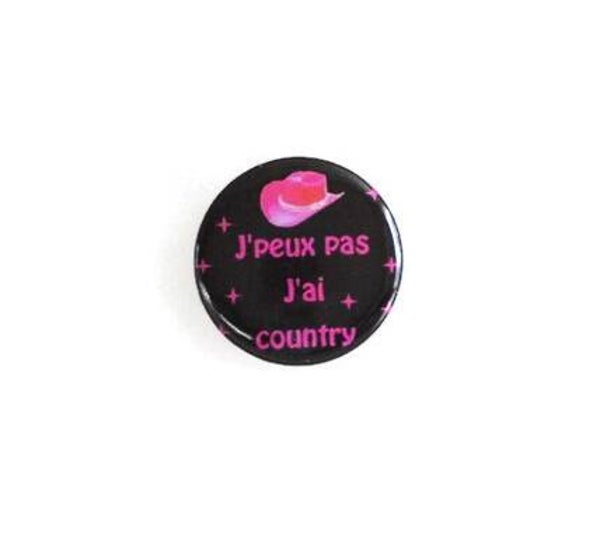 badge "j'peux pas, j'ai country"