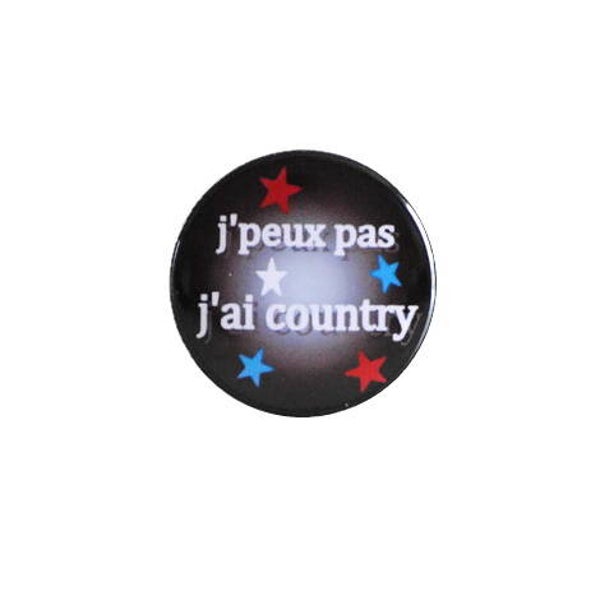 magnet "j'peux pas, j'ai country"