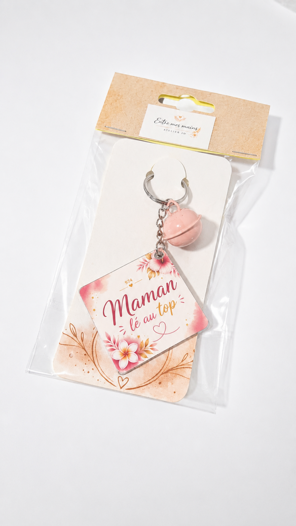 Porte-clé "maman lé au top"