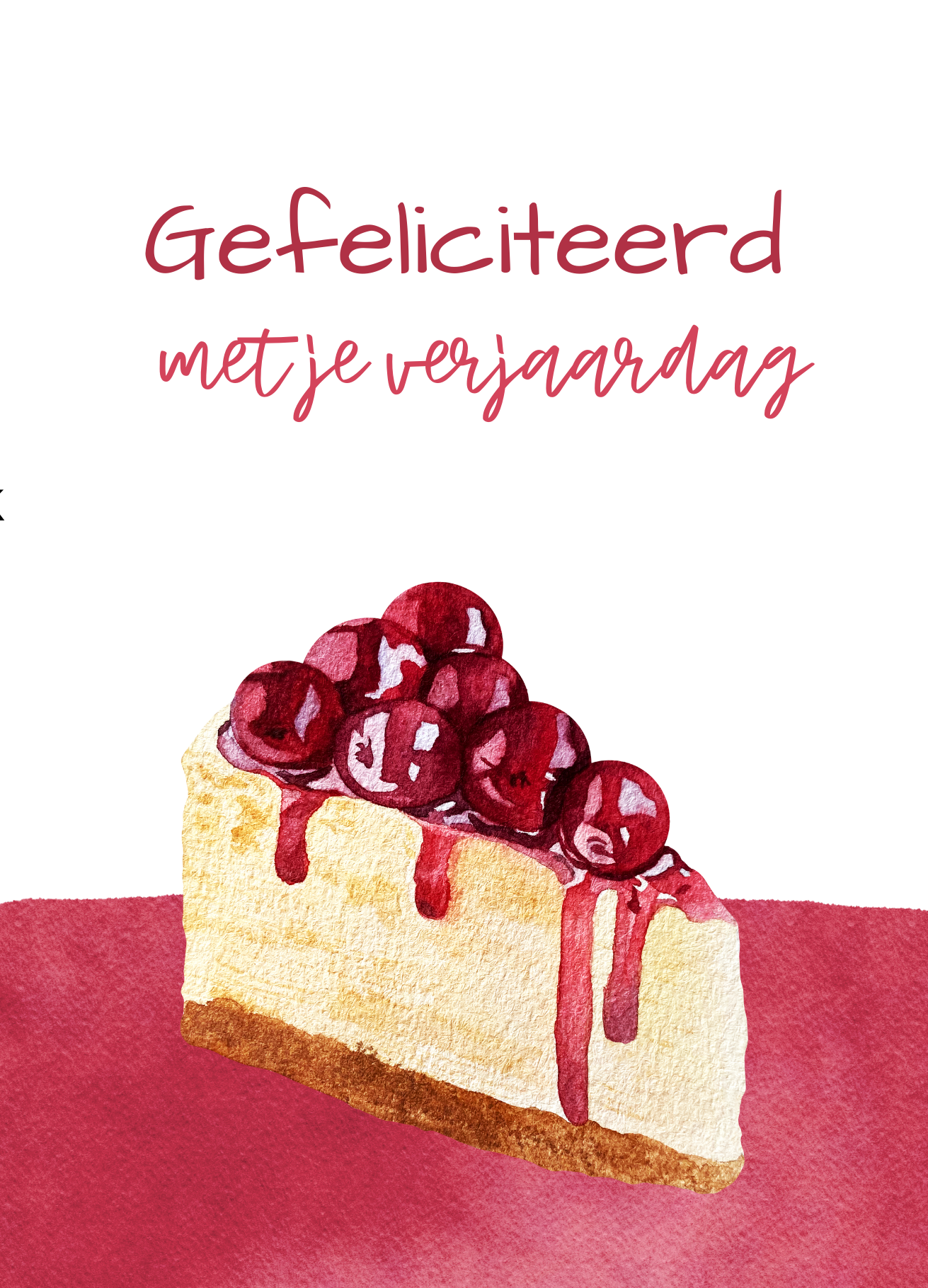 Wenskaart- Gefeliciteerd- Taart met kersen