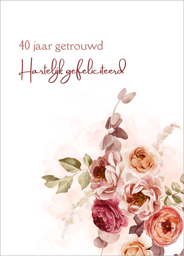 Wenskaart jubileum- 40 jaar getrouwd